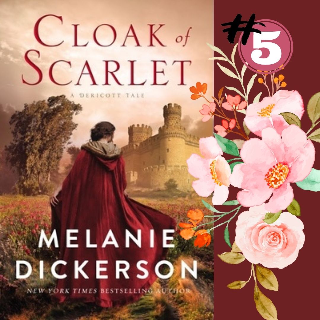 Cloak of Scarlet (And House of Refuge) by Melanie Dickerson