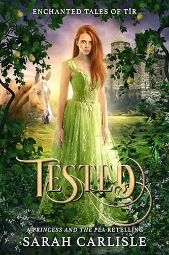 Tested: A Princess and the Pea Retelling by S. Carlisle