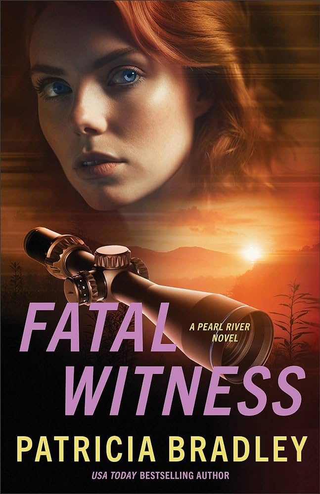 Fatal Witness by Patricia Bradley, a high-stakes thriller