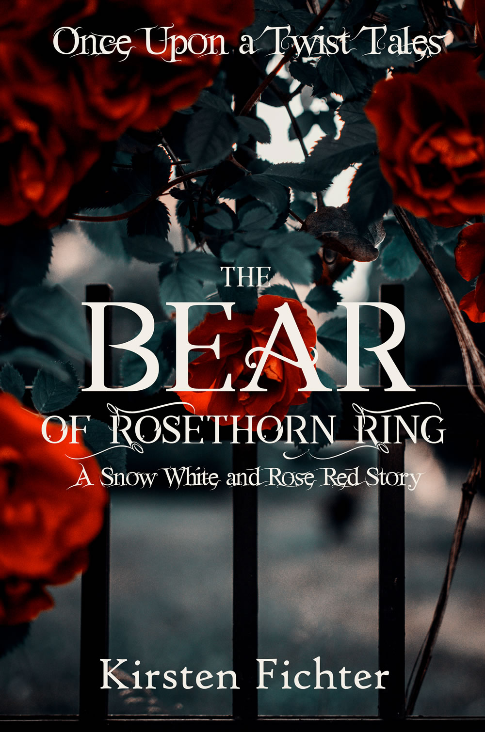 The Bear of Rosethorn Ring by Kirsten Fichter