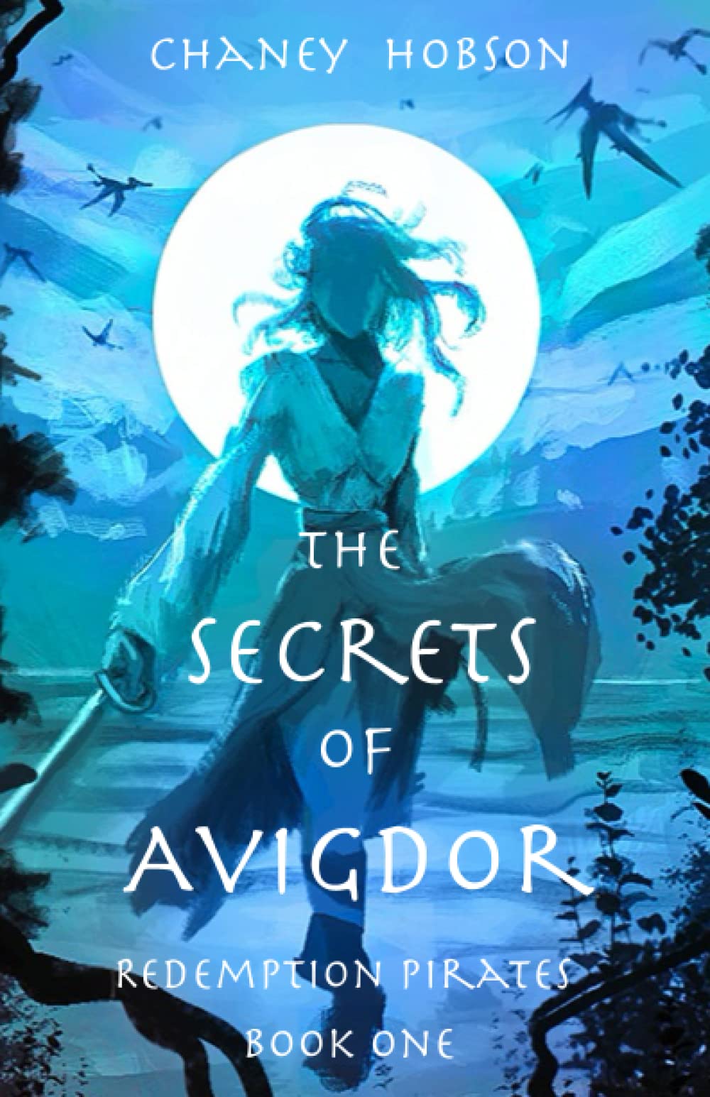 The Secrets of Avigdor by Chaney Hobson (Redemption Pirates #1)