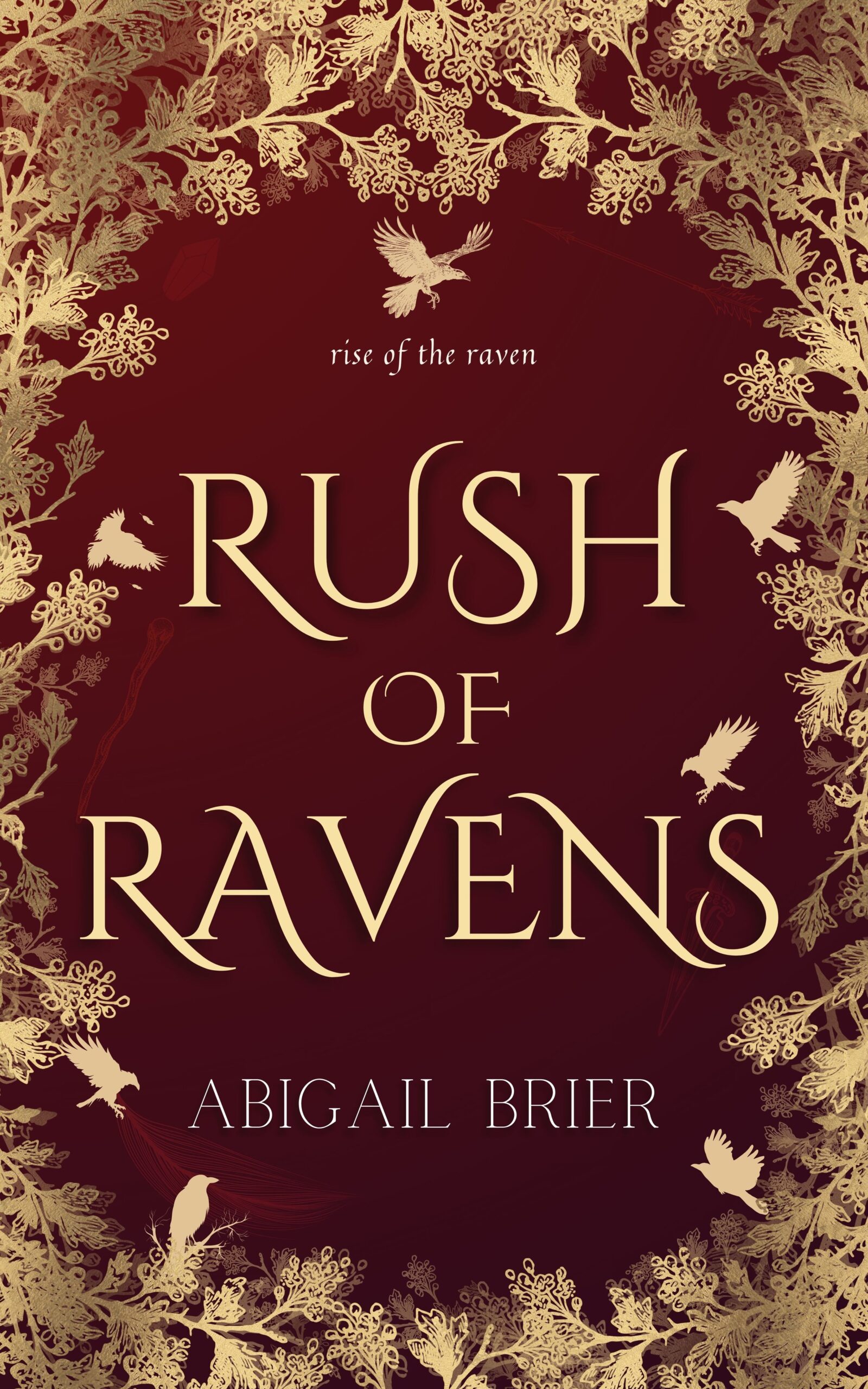 Rush of Ravens by Abigail Brier