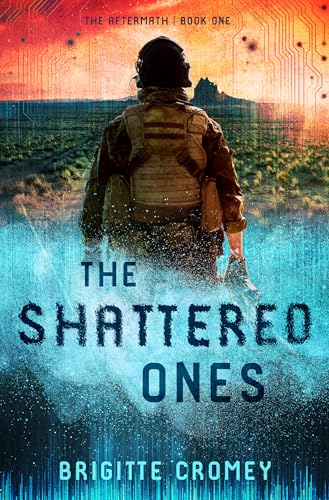 The Shattered Ones by Brigitte Cromey (Aftermath #1)